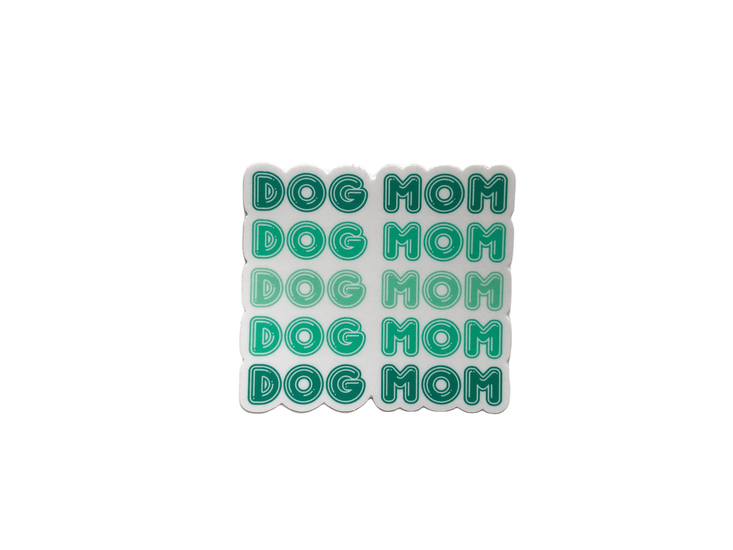 Dog Mom - Teal