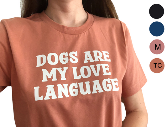 Dogs Are My Love Language