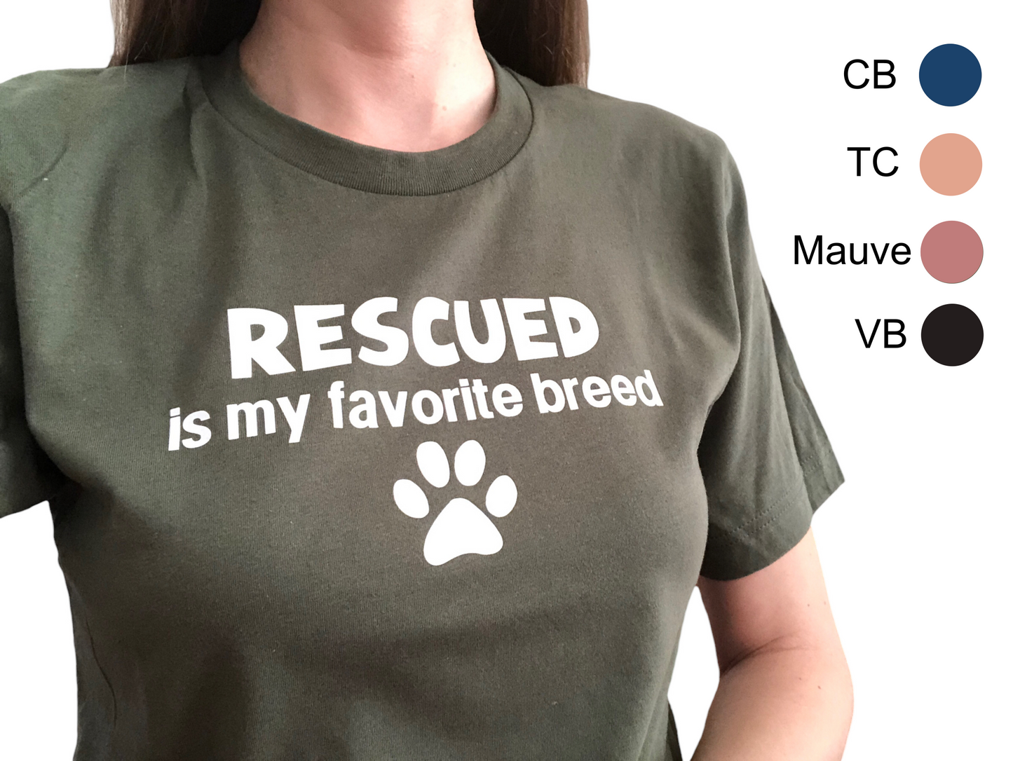 Rescued Is My Favorite Breed